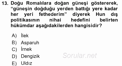 Orta Asya Türk Tarihi 2016 - 2017 Ara Sınavı 13.Soru