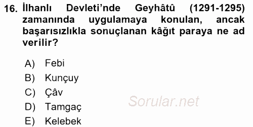 Orta Asya Türk Tarihi 2016 - 2017 Ara Sınavı 16.Soru