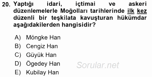 Orta Asya Türk Tarihi 2016 - 2017 Ara Sınavı 20.Soru