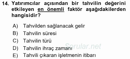 Finansal Yönetim 2 2015 - 2016 Tek Ders Sınavı 14.Soru