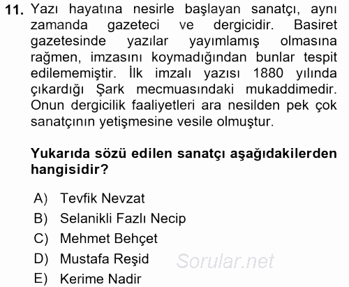 II. Abdülhamit Dönemi Türk Edebiyatı 2017 - 2018 Dönem Sonu Sınavı 11.Soru