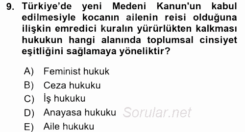 Toplumsal Cinsiyet Sosyolojisi 2017 - 2018 Dönem Sonu Sınavı 9.Soru