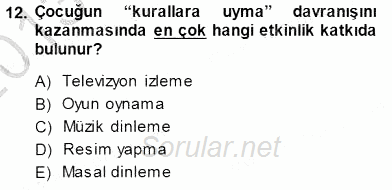 Okulöncesi Eğitime Giriş 2013 - 2014 Dönem Sonu Sınavı 12.Soru