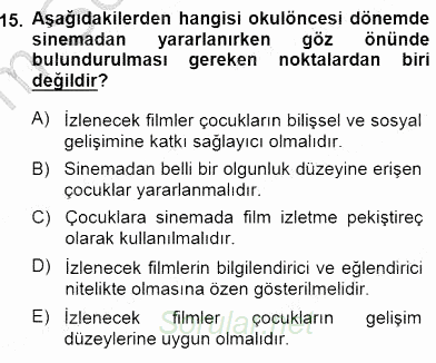 Okulöncesi Eğitime Giriş 2013 - 2014 Dönem Sonu Sınavı 15.Soru
