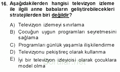 Okulöncesi Eğitime Giriş 2013 - 2014 Dönem Sonu Sınavı 16.Soru