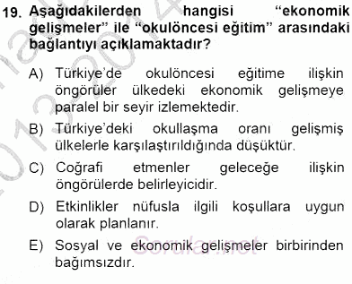 Okulöncesi Eğitime Giriş 2013 - 2014 Dönem Sonu Sınavı 19.Soru