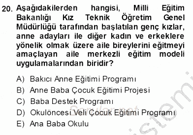 Okulöncesi Eğitime Giriş 2013 - 2014 Dönem Sonu Sınavı 20.Soru