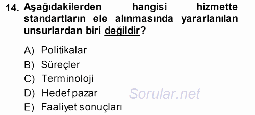 Hizmet Tasarımı 2013 - 2014 Ara Sınavı 14.Soru