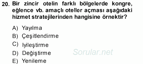 Hizmet Tasarımı 2013 - 2014 Ara Sınavı 20.Soru