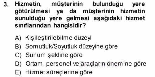 Hizmet Tasarımı 2013 - 2014 Ara Sınavı 3.Soru