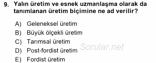 Yeni Teknolojiler ve Çalışma Hayatı 2016 - 2017 Ara Sınavı 9.Soru