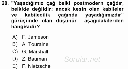 Çağdaş Sosyoloji Kuramları 2017 - 2018 Ara Sınavı 20.Soru