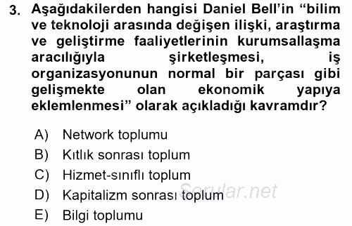 Çağdaş Sosyoloji Kuramları 2017 - 2018 Ara Sınavı 3.Soru