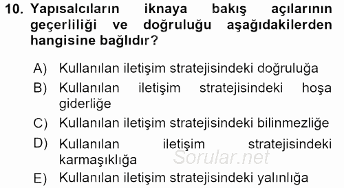 İkna Edici İletişim 2016 - 2017 Ara Sınavı 10.Soru