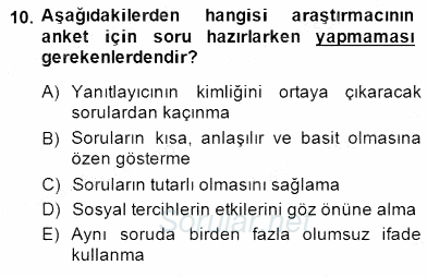 Bilimsel Araştırma Yöntemleri 2014 - 2015 Dönem Sonu Sınavı 10.Soru