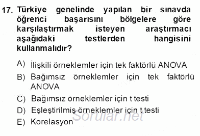 Bilimsel Araştırma Yöntemleri 2014 - 2015 Dönem Sonu Sınavı 17.Soru