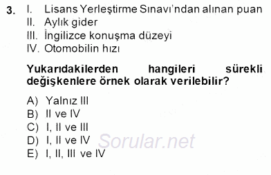 Bilimsel Araştırma Yöntemleri 2014 - 2015 Dönem Sonu Sınavı 3.Soru