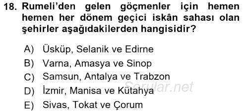 Osmanlı´da İskan ve Göç 2017 - 2018 Dönem Sonu Sınavı 18.Soru