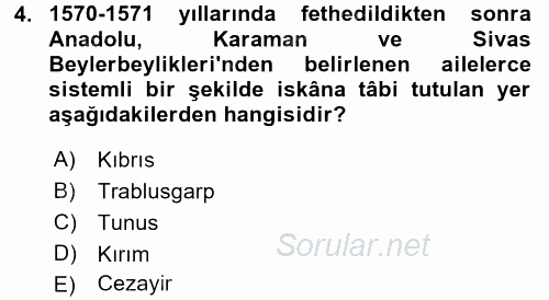 Osmanlı´da İskan ve Göç 2017 - 2018 Dönem Sonu Sınavı 4.Soru