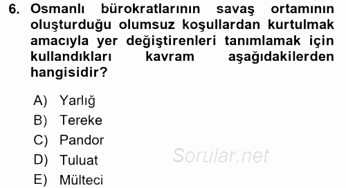 Osmanlı´da İskan ve Göç 2017 - 2018 Dönem Sonu Sınavı 6.Soru