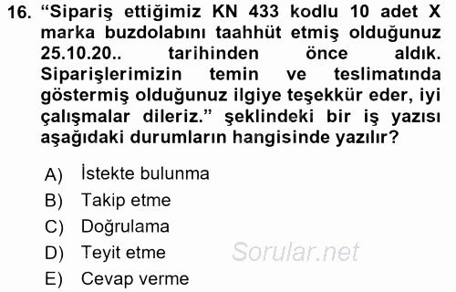 Mesleki Yazışmalar 2016 - 2017 Dönem Sonu Sınavı 16.Soru