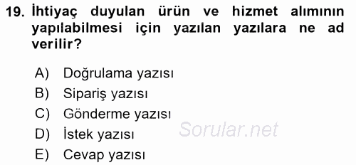Mesleki Yazışmalar 2016 - 2017 Dönem Sonu Sınavı 19.Soru