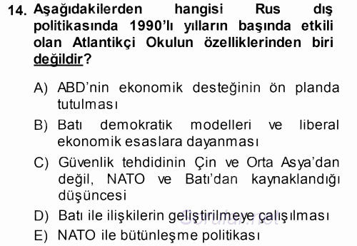 Orta Asya ve Kafkaslarda Siyaset 2014 - 2015 Ara Sınavı 14.Soru