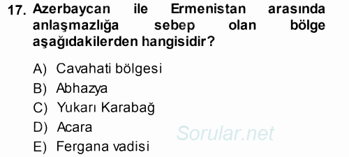 Orta Asya ve Kafkaslarda Siyaset 2014 - 2015 Ara Sınavı 17.Soru
