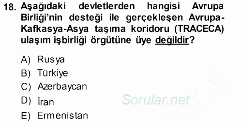 Orta Asya ve Kafkaslarda Siyaset 2014 - 2015 Ara Sınavı 18.Soru