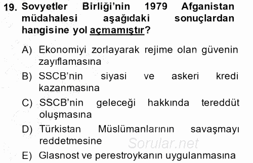 Orta Asya ve Kafkaslarda Siyaset 2014 - 2015 Ara Sınavı 19.Soru