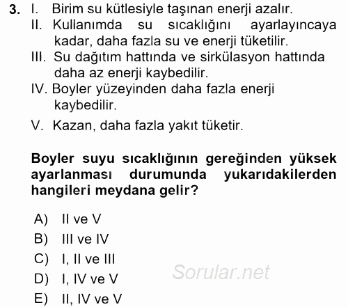 Isıtma Havalandırma ve Klima Sistemlerinde Enerji Ekonomisi 2015 - 2016 Dönem Sonu Sınavı 3.Soru