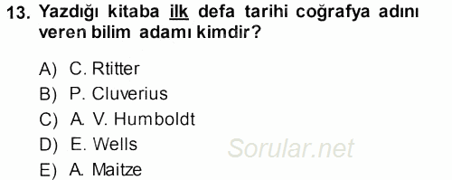 Tarihi Coğrafya 2013 - 2014 Ara Sınavı 13.Soru