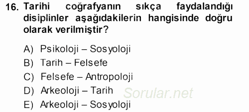 Tarihi Coğrafya 2013 - 2014 Ara Sınavı 16.Soru