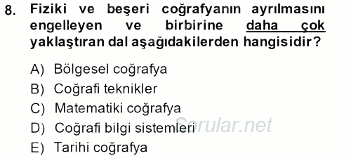 Tarihi Coğrafya 2013 - 2014 Ara Sınavı 8.Soru