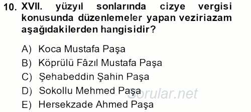 Osmanlı Merkez ve Taşra Teşkilatı 2014 - 2015 Dönem Sonu Sınavı 10.Soru