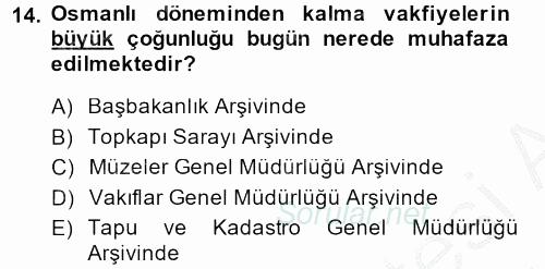Osmanlı Merkez ve Taşra Teşkilatı 2014 - 2015 Dönem Sonu Sınavı 14.Soru