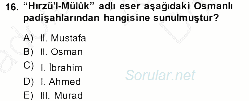 Osmanlı Merkez ve Taşra Teşkilatı 2014 - 2015 Dönem Sonu Sınavı 16.Soru