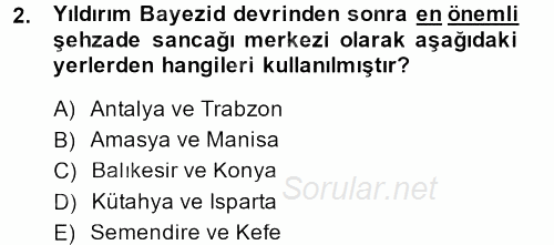 Osmanlı Merkez ve Taşra Teşkilatı 2014 - 2015 Dönem Sonu Sınavı 2.Soru