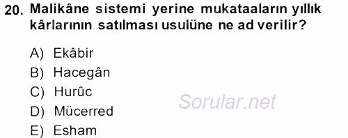 Osmanlı Merkez ve Taşra Teşkilatı 2014 - 2015 Dönem Sonu Sınavı 20.Soru