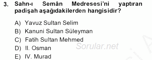 Osmanlı Merkez ve Taşra Teşkilatı 2014 - 2015 Dönem Sonu Sınavı 3.Soru