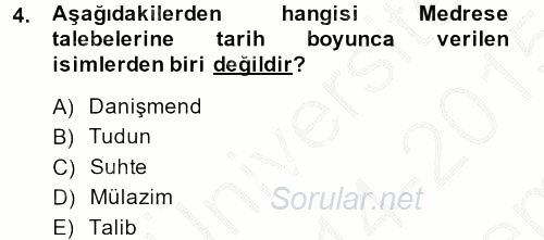 Osmanlı Merkez ve Taşra Teşkilatı 2014 - 2015 Dönem Sonu Sınavı 4.Soru