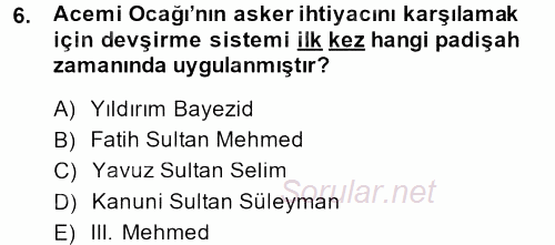 Osmanlı Merkez ve Taşra Teşkilatı 2014 - 2015 Dönem Sonu Sınavı 6.Soru