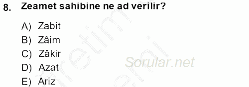 Osmanlı Merkez ve Taşra Teşkilatı 2014 - 2015 Dönem Sonu Sınavı 8.Soru