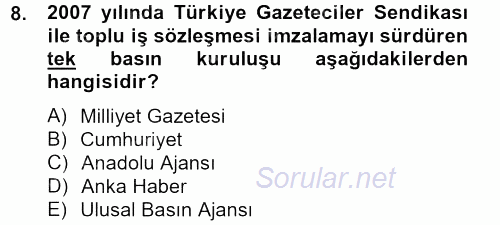 Haber Türleri 2012 - 2013 Ara Sınavı 8.Soru