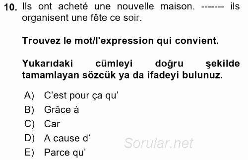 Fransızca 2 2017 - 2018 Ara Sınavı 10.Soru