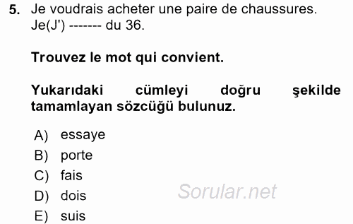 Fransızca 2 2017 - 2018 Ara Sınavı 5.Soru