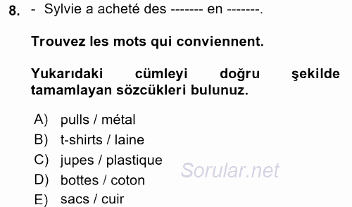 Fransızca 2 2017 - 2018 Ara Sınavı 8.Soru