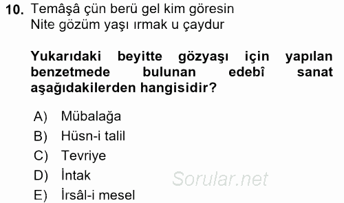 VIII-XIII. Yüzyıllar Türk Edebiyatı 2017 - 2018 Dönem Sonu Sınavı 10.Soru