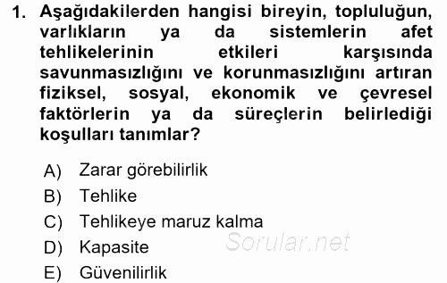 Afet Yönetimi 2 2017 - 2018 Ara Sınavı 1.Soru