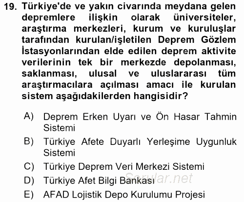 Afet Yönetimi 2 2017 - 2018 Ara Sınavı 19.Soru
